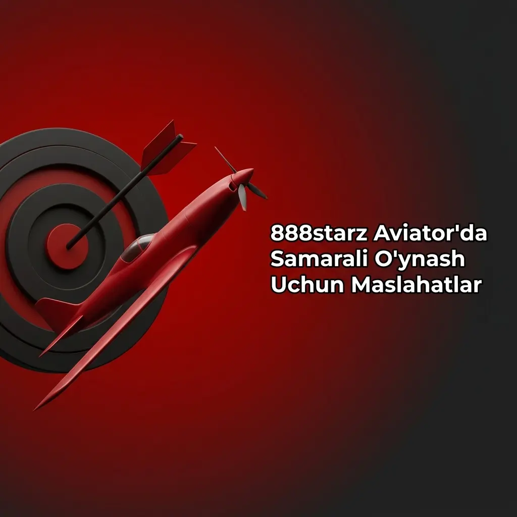 888starz Aviator o'yinida samarali o'ynash bo'yicha maslahatlar va strategiyalar