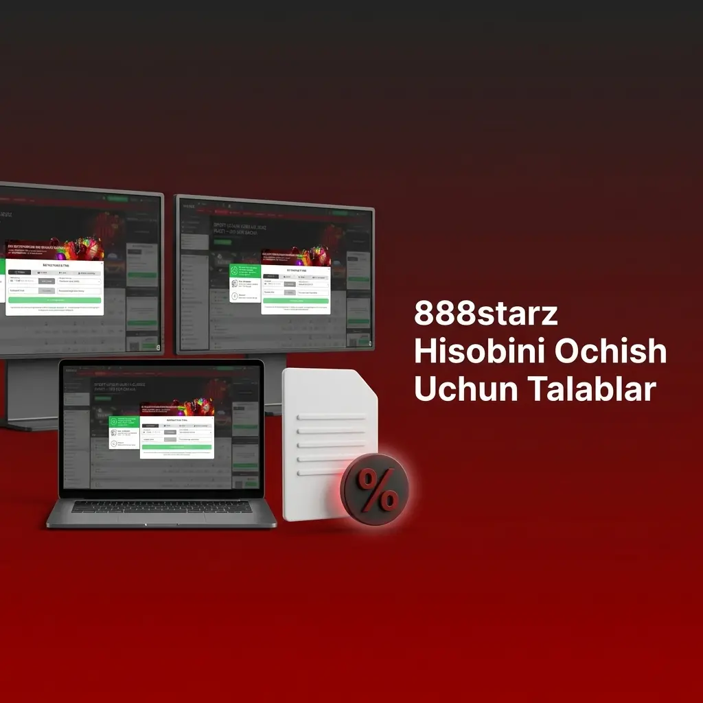 888starz hisobini ochish uchun yosh, shaxsiy ma'lumotlar va boshqa talablar haqida ma'lumot