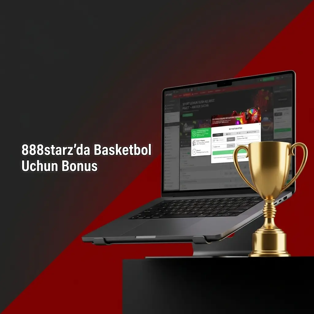888starz basketbol bonusi - yangi foydalanuvchilar uchun birinchi depozitga 100% welcome bonus