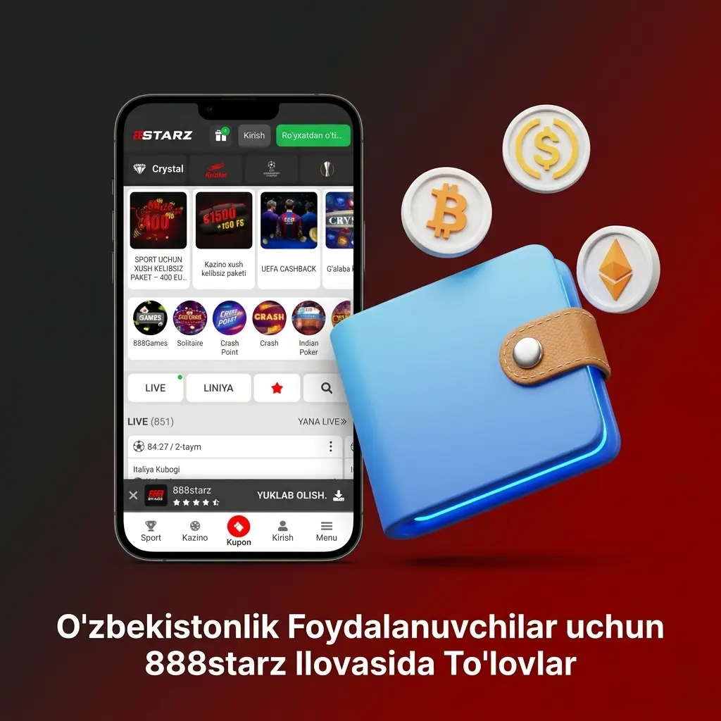 888starz ilovasida O'zbekiston foydalanuvchilari uchun Uzcard, HUMO va kripto to'lov usullari