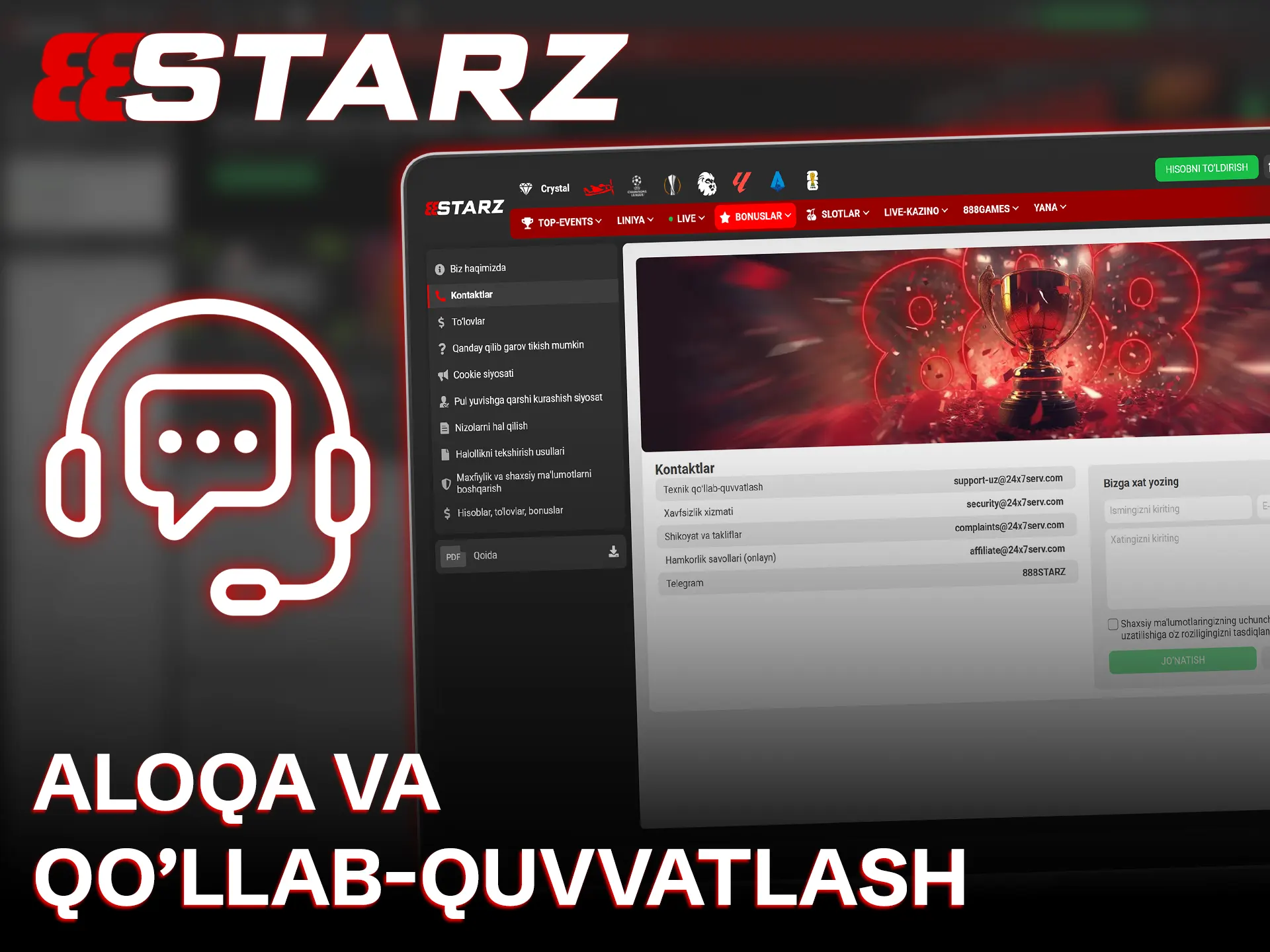 Kazino savollari bo'yicha yordam olish uchun 888starz qo'llab-quvvatlash xizmatiga murojaat qiling.