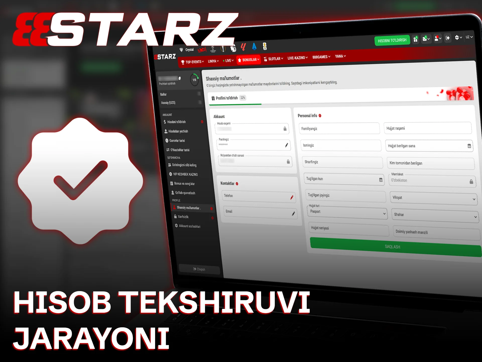 888starz yutuqlarini yechib olish uchun profilingizni tezda tasdiqdan o'tkazing.