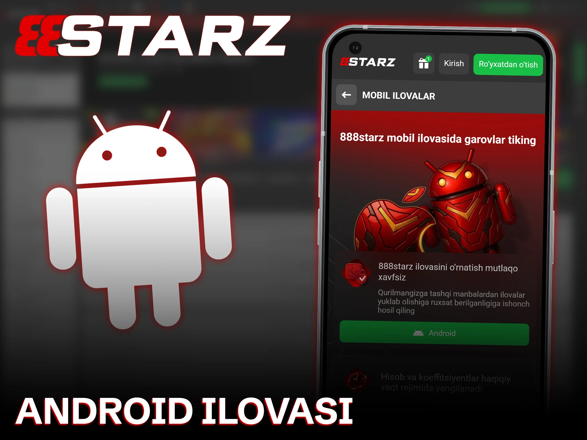 Android tizimidagi qurilmangizga 888starz ilovasini o'rnating va o'yinlarni hoziroq boshlang.