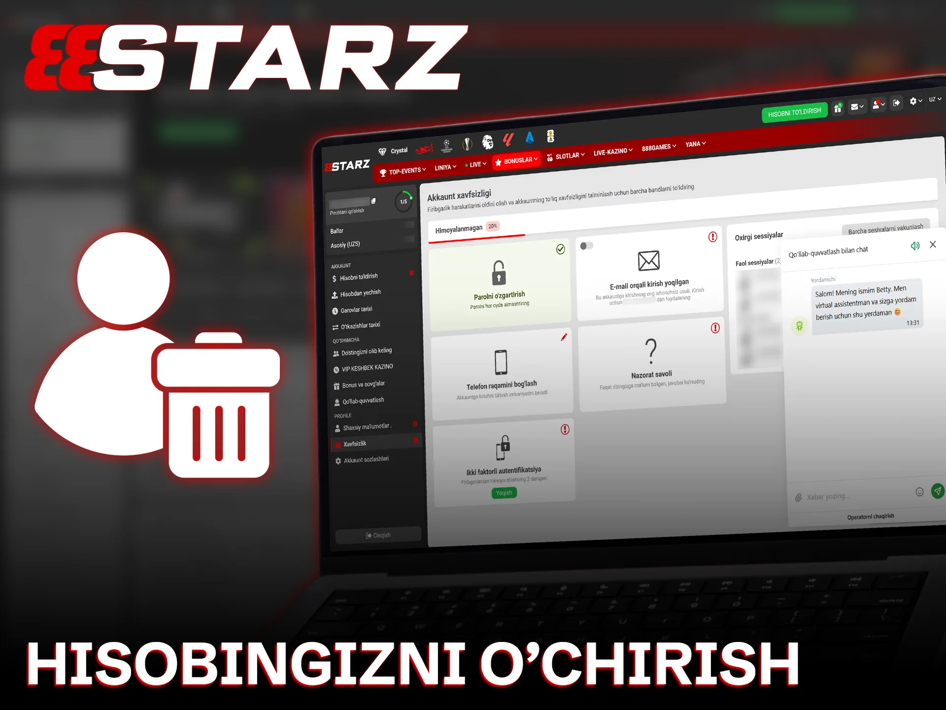 Profilingizni boshqaring va 888starz saytida ro'yxatdan o'tish hisobini butunlay o'chirishni o'rganing.